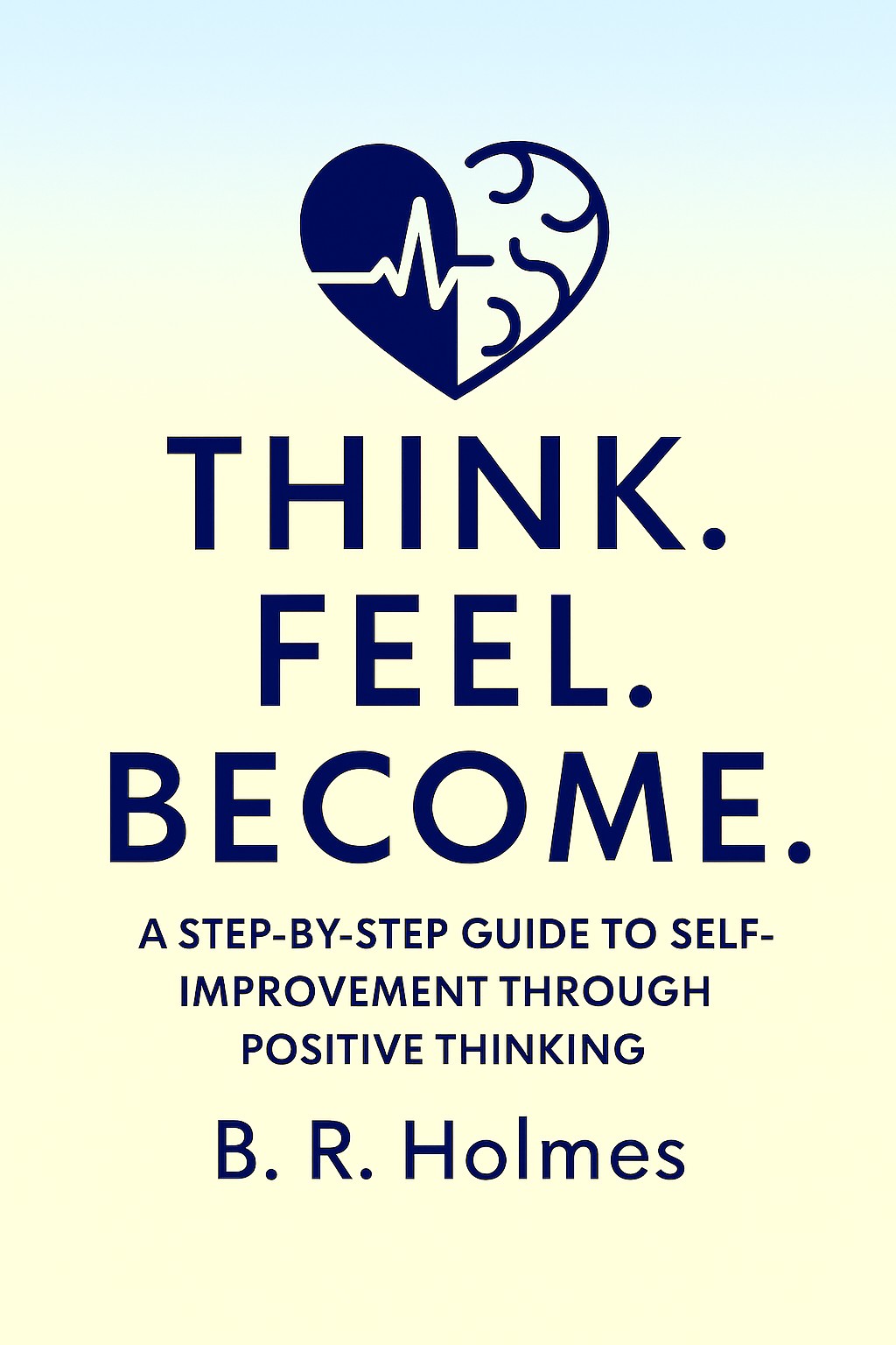 Think. Feel. Become. book cover